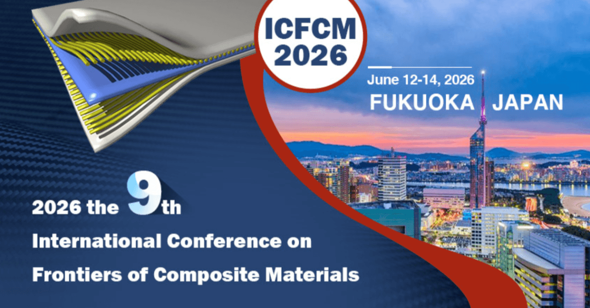 2026 the 9th International Conference on Frontiers of Composite Materials (ICFCM 2026)