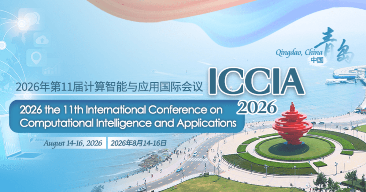 2026 11th International Conference on Computational Intelligence and Applications (ICCIA 2026) logo