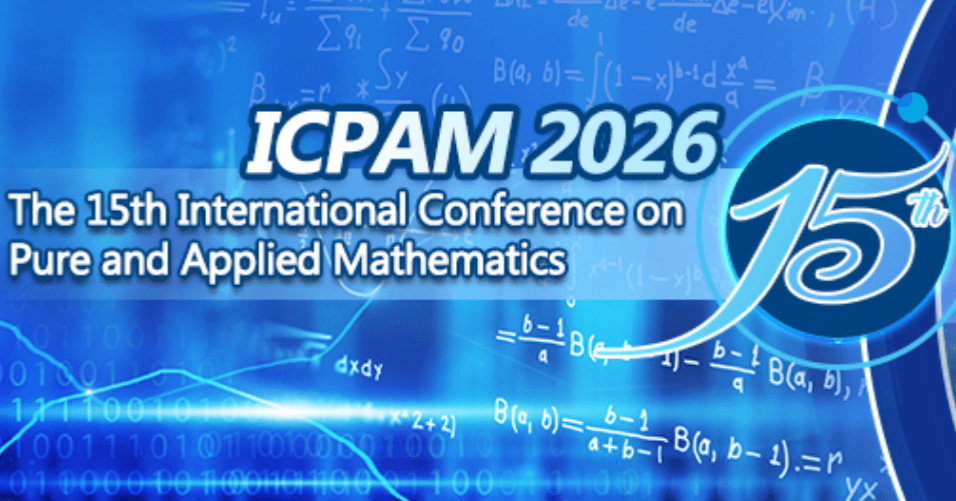 2026 15th International Conference on Pure and Applied Mathematics (ICPAM 2026)