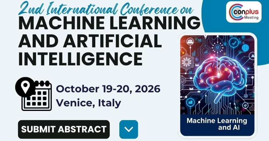 2nd International Conference on Machine Learning and Artificial Intelligence
