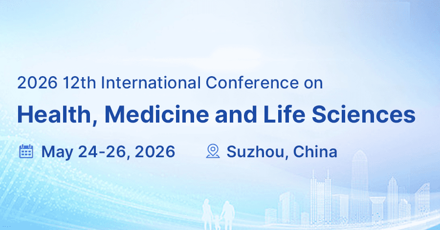 2026 12th International Conference on Health, Medicine and Life Sciences (MEDLIFE2026) logo