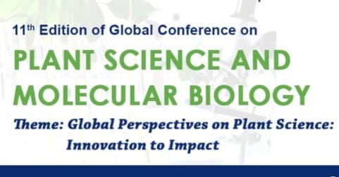 11th Edition of Global Conference on Plant Science and Molecular Biology