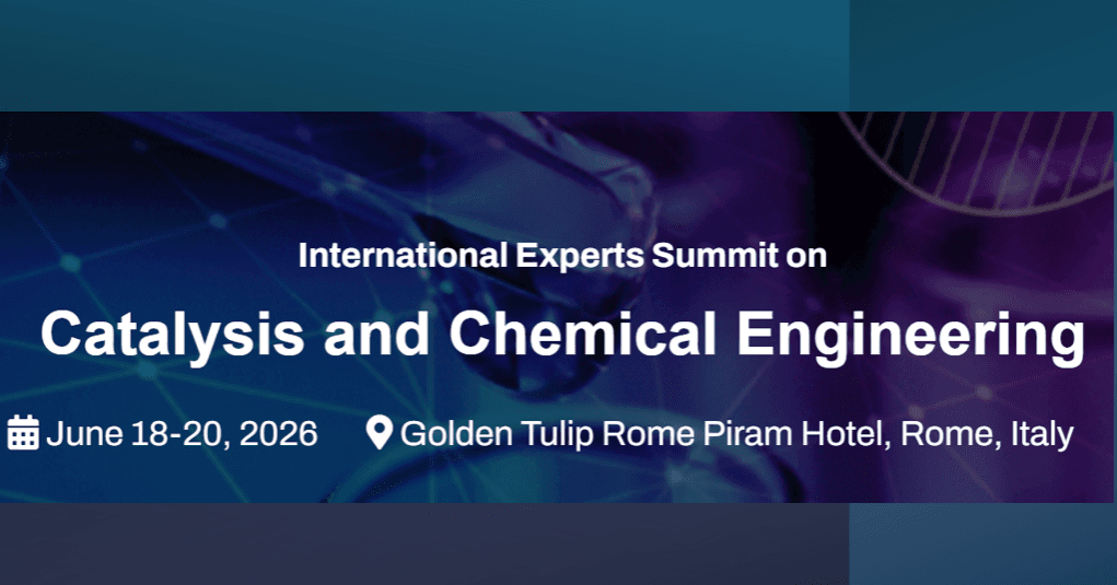 International Experts Summit on Catalysis and Chemical Engineering