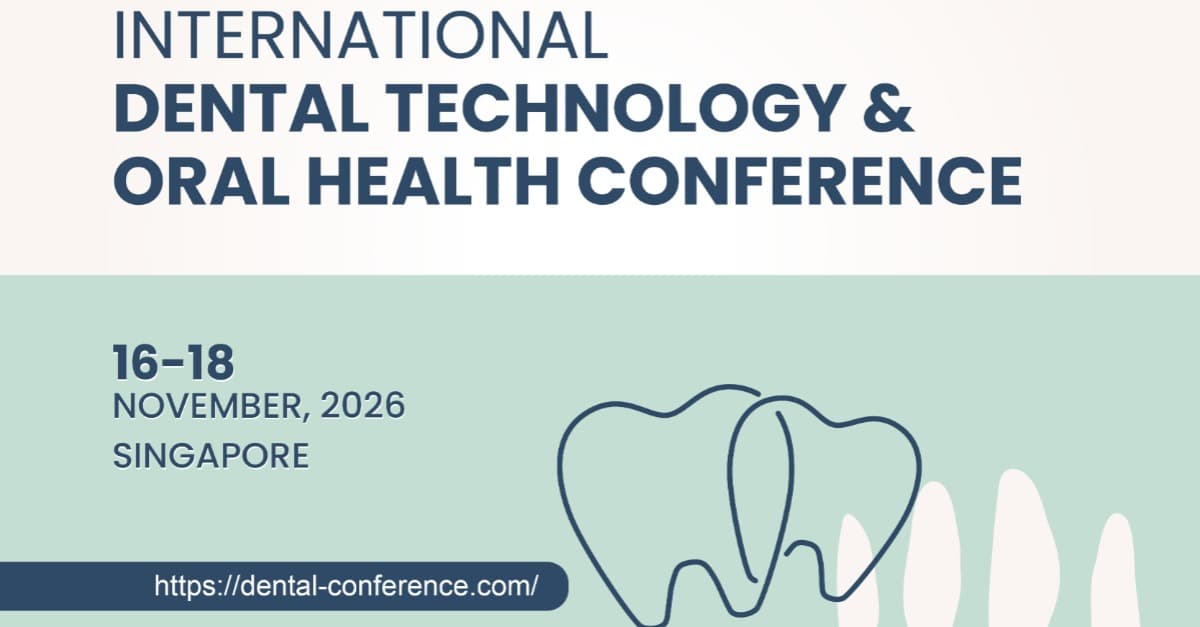 International Dental Technology And Oral Health Conference