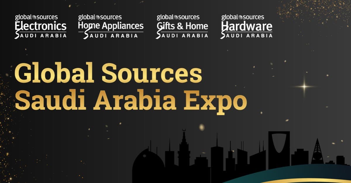 Global Sources Saudi Arabia 2026