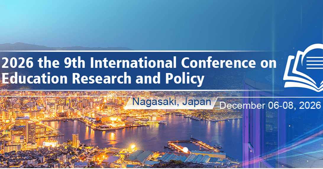 2026 the 9th International Conference on Education Research and Policy (ICERP 2026)