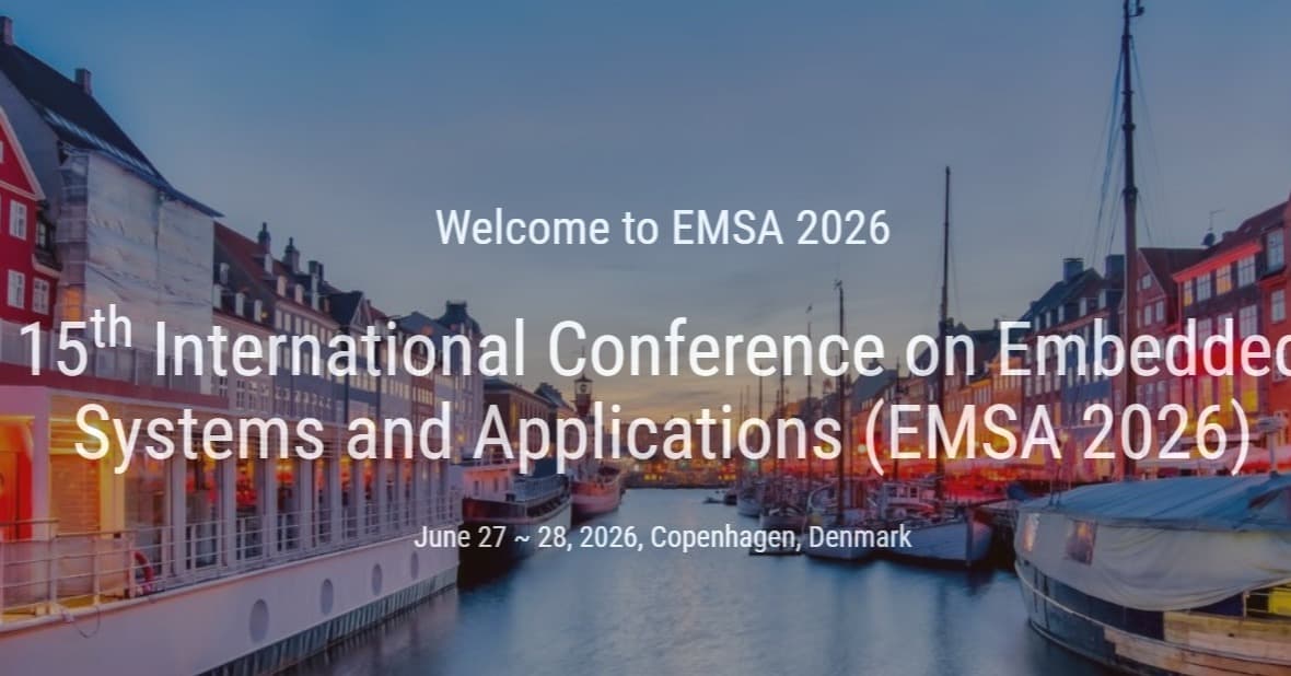 15th International Conference on Embedded Systems and Applications (EMSA 2026)