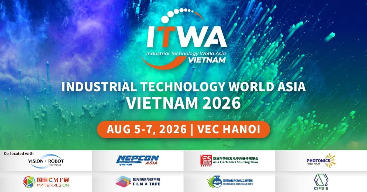 Industrial Technology World Asia 2026 Vietnam (ITWA Vietnam)
