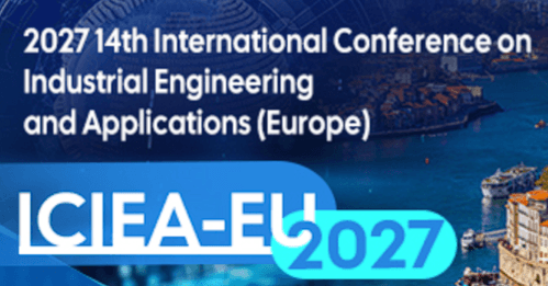 2027 The 14th International Conference on Industrial Engineering and Applications (Europe) (ICIEA-EU 2027)