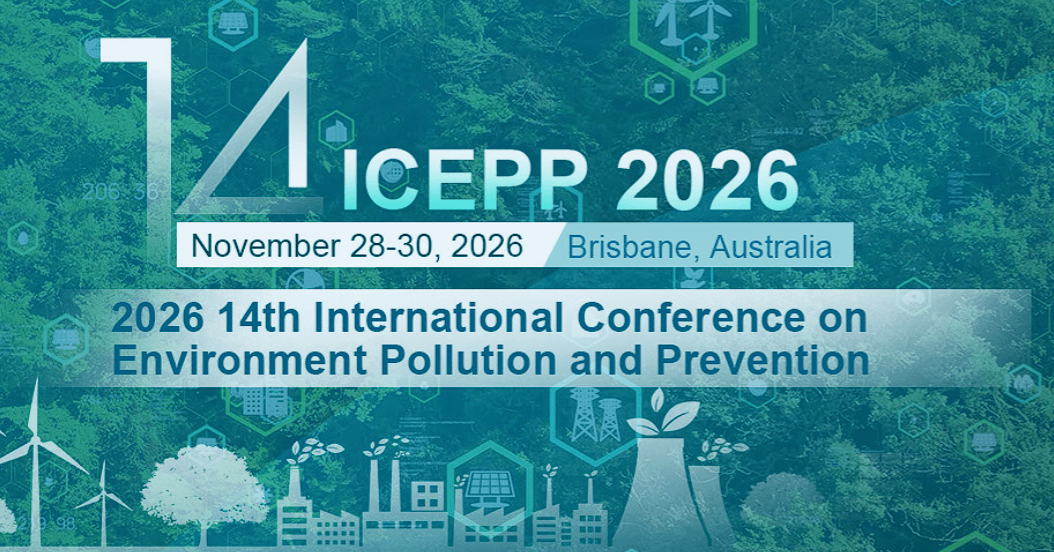 2026 14th International Conference on Environment Pollution and Prevention (ICEPP 2026)