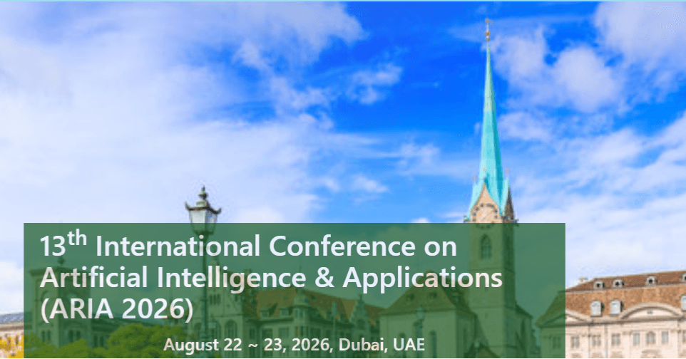 13th International Conference on Artificial Intelligence & Applications (ARIA 2026) logo