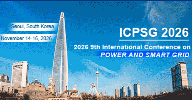 2026 9th International Conference on Power and Smart Grid (ICPSG 2026)