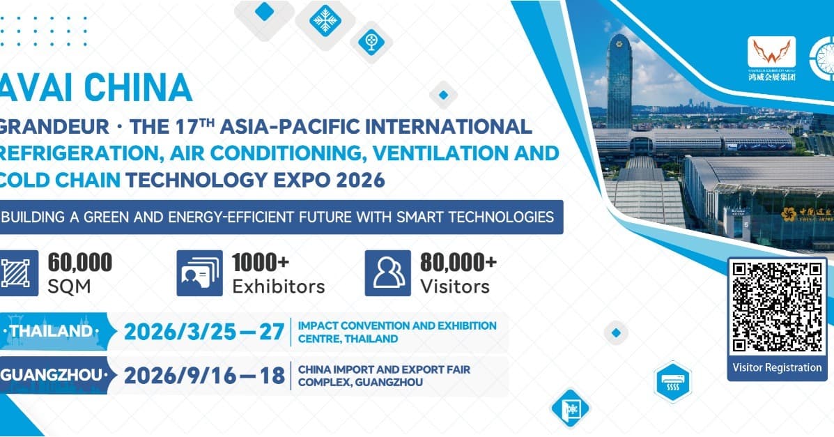 AVAI China 2026 - Asia Pacific International Refrigeration, Air-conditioning, Ventilation & Cold Chain Technology Expo
