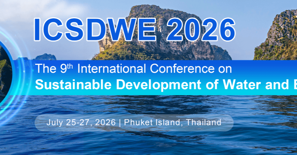 The 9th International Conference on Sustainable Development of Water and Environment (ICSDWE 2026)