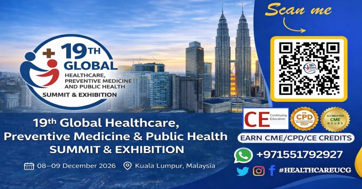 19TH Global Healthcare, Preventive Medicine & Public Health Summit and Exhibition