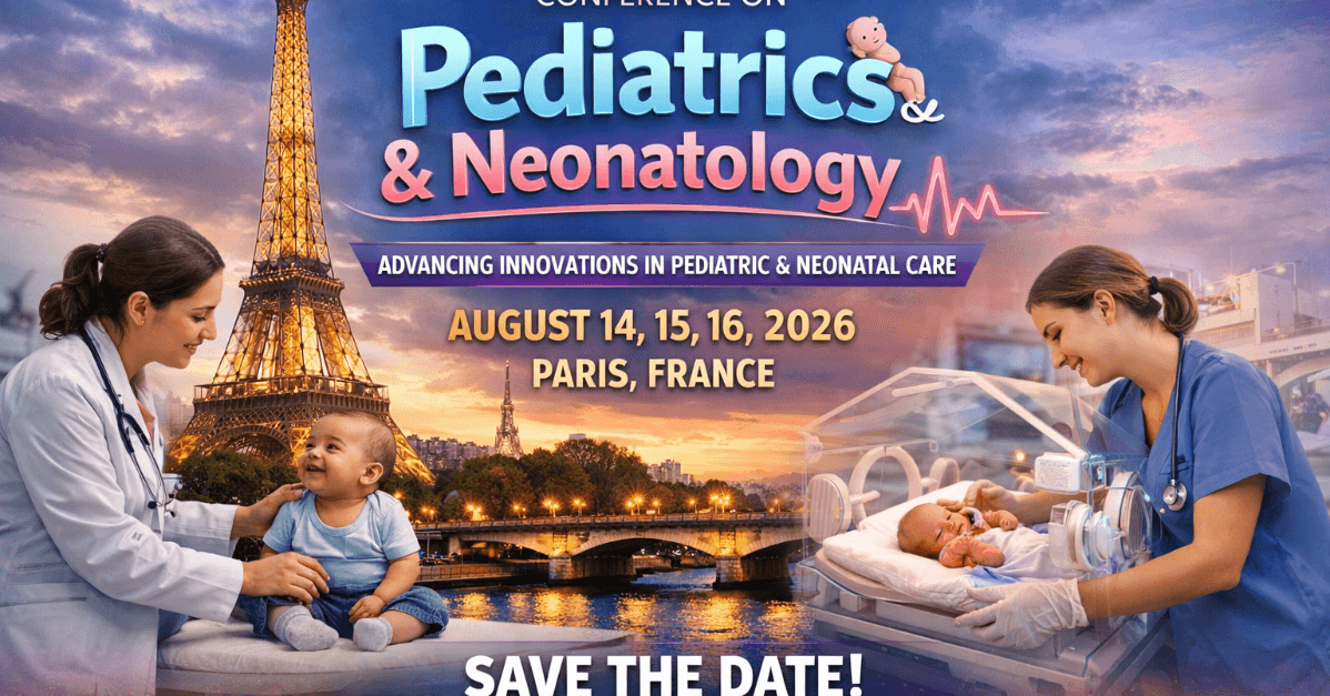 8th Euro-Global Conference on Pediatrics & Neonatology