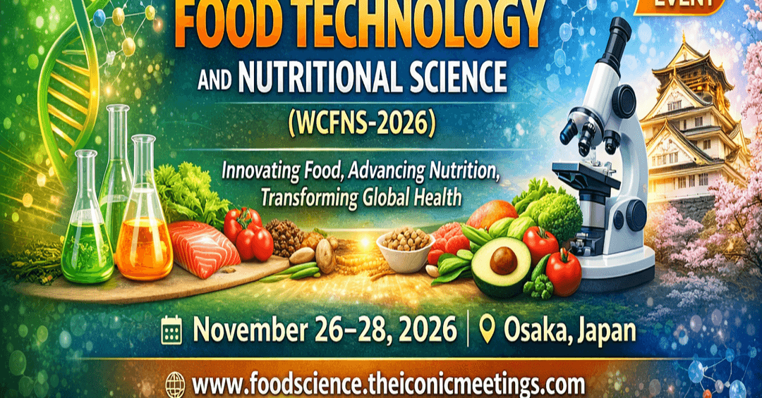 World Conference on Food Technology and Nutritional Science (WCFNS-2026)