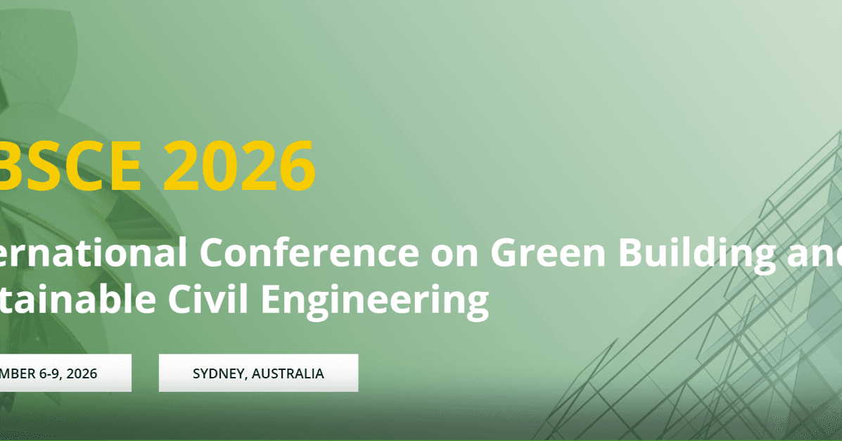 2026 International Conference on Green Building and Sustainable Civil Engineering (GBSCE 2026)
