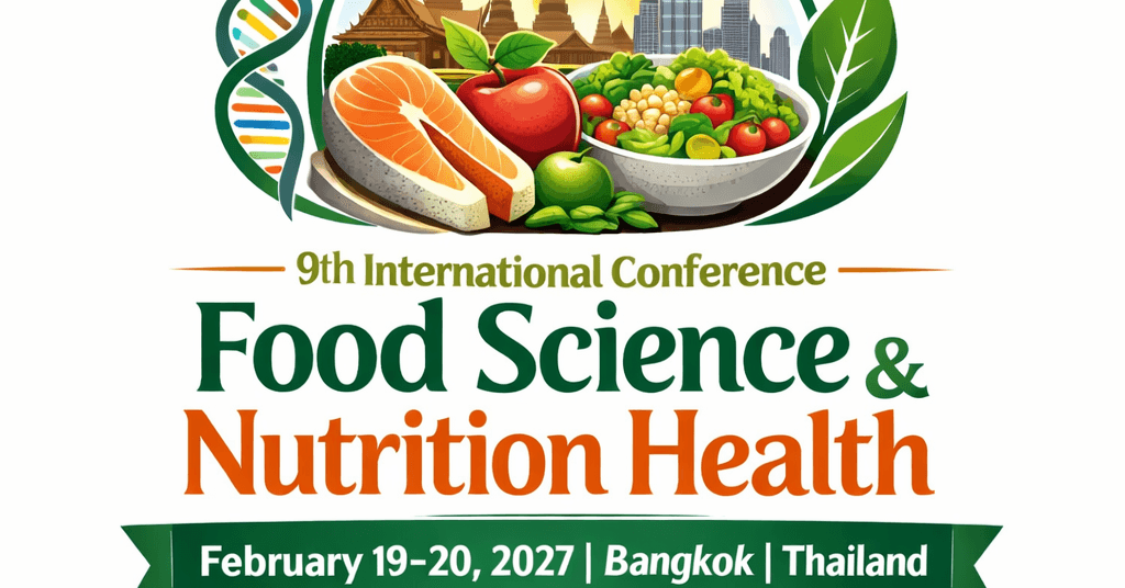 9th International Conference Food Science & Nutrition Health
