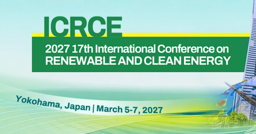 2027 17th International Conference on Renewable and Clean Energy (ICRCE 2027)
