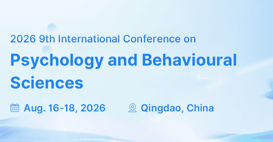 2026 9th International Conference on Psychology and Behavioural Sciences