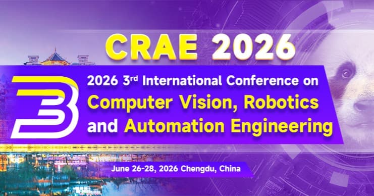 2026 3rd International Conference on Computer Vision, Robotics and Automation Engineering(CRAE 2026) logo