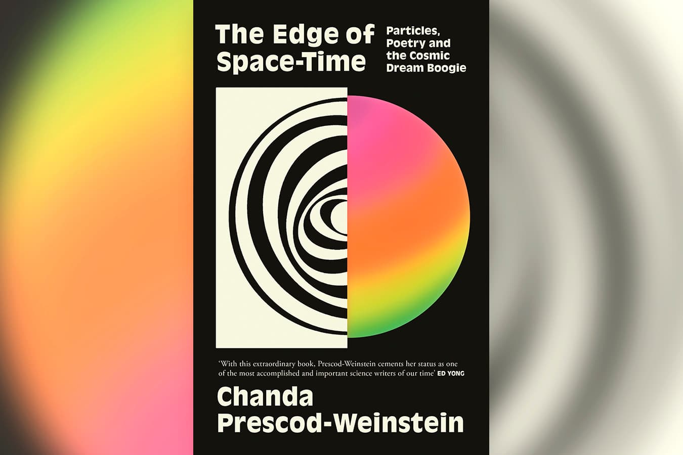 Read an extract from Chanda Prescod-Weinstein’s The Edge of Space-Time